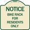 Signmission Bike Rack for Residents Heavy-Gauge Aluminum Architectural Sign, 18" x 18", TG-1818-23530 A-DES-TG-1818-23530 - alternate 1